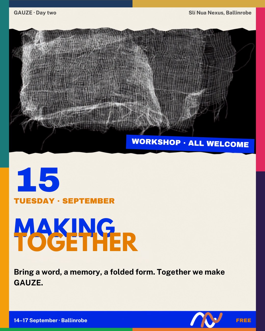 Tuesday 15 September, Making Together